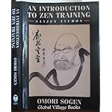 An Introduction to Zen Training: Sanzen Nyomon