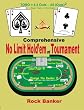 Comprehensive No Limit Hold'em and Tournament