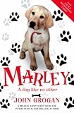 Marley: A Dog Like No Other