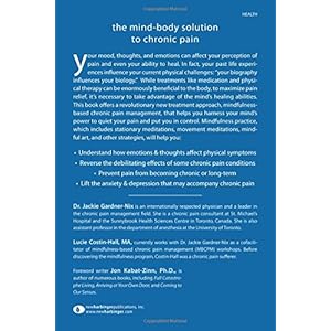 The Mindfulness Solution to Pain: Step-by-Step Techniques for Chronic Pain Management