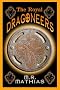 The Royal Dragoneers (Dragoneers Saga)