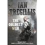 The Coldest War by Ian Tregillis