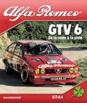 Alfa Romeo GTV 6 : De la route � la p...