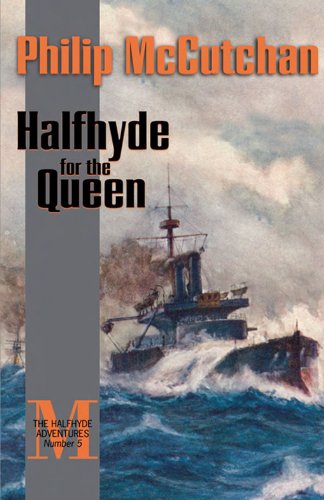 Halfhyde for the Queen (The Halfhyde Adventures)