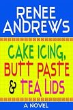 Cake Icing, Butt Budder and Tea Lids