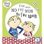 I've Won, No I've Won, No I've Won! (Charlie and Lola)