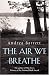 The
Air
We
Breathe
