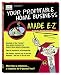 Your Profitable Home Business Made E-Z