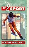 History of Sport - For The Thrill Of It [VHS]