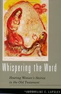 Whispering the Word: Hearing Women's Stories in the Old Testament