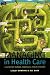 Managing in Health Care: A Guide for Nurses, Midwives and Health Visitors