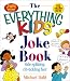 The Everything Kids' Joke Book: Side-Splitting, Rib-Tickling Fun! (Everything Kids Series)