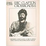 Eric Clapton - Crossroads Vol. 1* (Eric Clapton Vol. 1) book cover