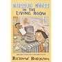 Science Magic in the Living Room: Amazing Tricks with Ordinary Stuff (Science Magic #3)