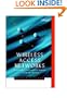 Wireless Access Networks: Fixed Wireless Access and WLL Networks -- Design and Operation