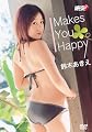 鈴木あきえ Makes You Happy [DVD]