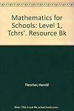 Mathematics for schools. Level 1. Teacher's resource book