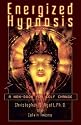 Energized Hypnosis: A Non-Book for Self Change