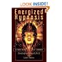 Energized Hypnosis: A Non-Book for Self Change