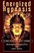 Energized Hypnosis: A Non-Book for Self Change