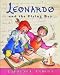 Leonardo and the Flying Boy (Anholts Artists)