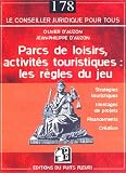 Revue Puits Fleuri  / Parc de loisirs, activités touristiques : les règles du jeu : Stratégies touristiques, montages de projets, financements, création