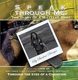 Speak Through Me: The Diary of a Military Brat