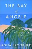 The Bay of Angels: A Novel