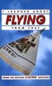 I Learned About Flying From That, Vol. 3