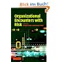 Organizational Encounters with Risk