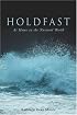 Holdfast: At Home in the Natural World