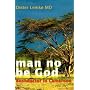 Man No be God: Bushdoctor in Cameroon
