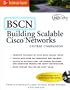 BCSN: Building Scalable Cisco Networks (Book/CD-ROM package)