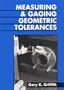 Measuring And Gauging Geometric Tolerances