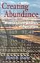 Creating Abundance: Visionary Entrepreneurs of Agriculture