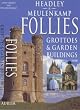 Follies, Grottoes and Garden Buildings