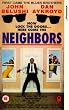 Neighbors [VHS]