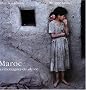 Maroc : Les montagnes du silence