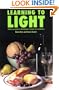 Learning to Light: Easy and Affordable Techniques for the Photographer