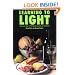 Learning to Light: Easy and Affordable Techniques for the Photographer