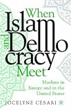 Cover of When Islam and Democracy Meet by Jocelyne Cesari 1403971463