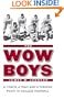 The Wow Boys: A Coach, a Team, and a Turning Point in College Football