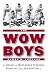Books : The Wow Boys: A Coach, a Team, and a Turning Point in College Football
