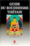 Guide du bouddhisme tibétain