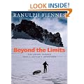 Beyond The Limits: The Lessons Learned from a Lifetime's Adventures
