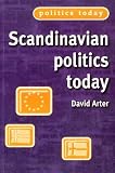 Scandinavian Politics Today