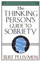 The Thinking Person's Guide to Sobriety