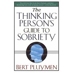 The Thinking Person's Guide to Sobriety