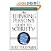 The Thinking Person's Guide to Sobriety