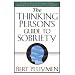 The Thinking Person's Guide to Sobriety